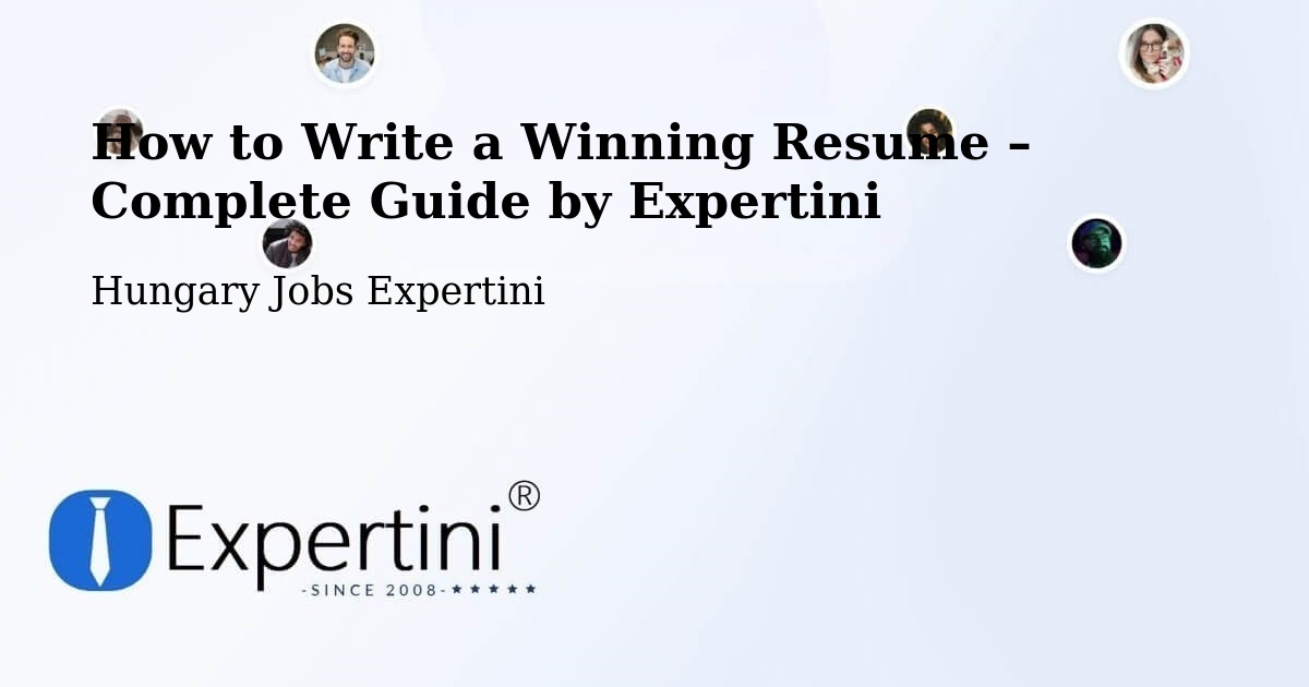 Resume Writing Guide for Job Seekers – Őrbottyán - Őrbottyán, Hungary Jobs Expertini